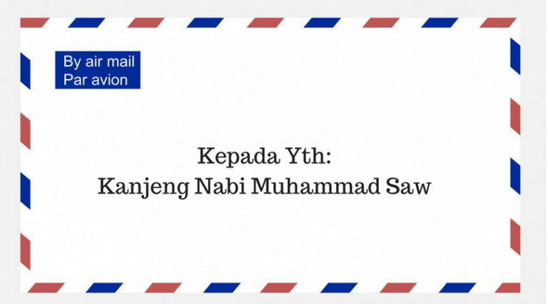 Surat Terbuka untuk Kanjeng Nabi Muhammad