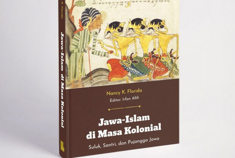 Resensi Buku: Islam Jawa di Masa Kolonial, Melacak Upaya Pemisahan Islam dari Keraton Jawa