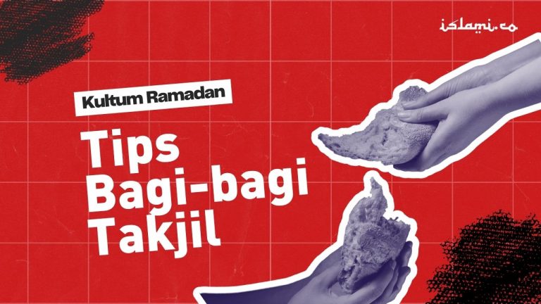 Kultum Ramadan: Agar Bagi-bagi Takjil tidak Mubadzir