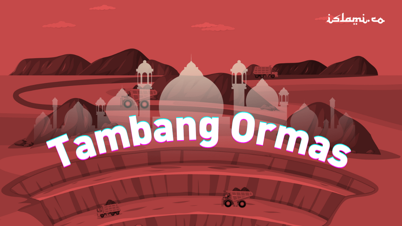 Menakar Wacana Maslahah Tambang Ormas