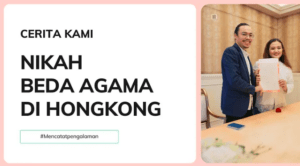 Kisahku Menikah Beda Agama di Hongkong