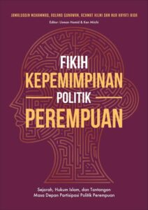 Bagaimana Narasi Perempuan Politik Dikisahkan dalam Sejarah Islam dan Efeknya Hari Ini