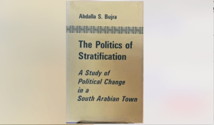 The Politics of Stratification Karya Abdalla S. Bujra: Kajian Strata Sosial di Hadhramaut